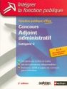 Concours Adjoint administratif : Cat&eacute;gorie C